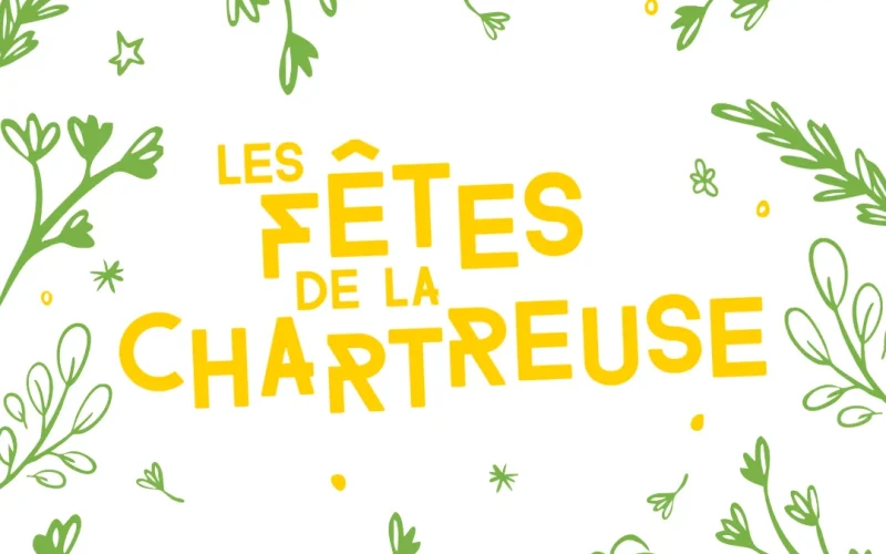 Les fêtes de la Chartreuse