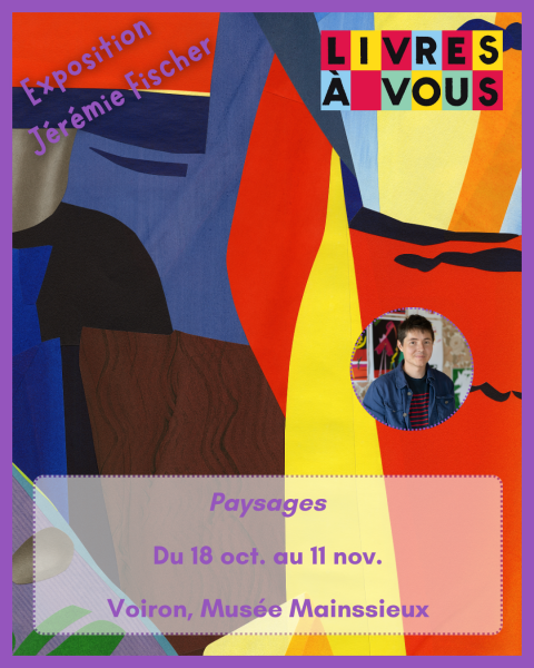 Exposition : Paysages de Jérémie Fischer