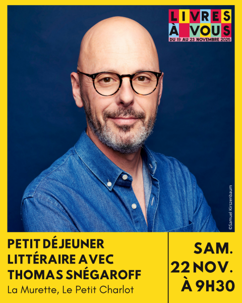 Petit déjeuner littéraire avec Thomas Snégaroff
