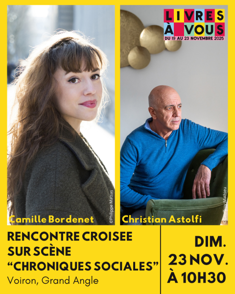 Chroniques sociales, rencontre croisée avec Christian Astolfi et Camille Bordenet