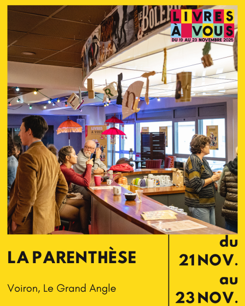 La Parenthèse : Bistrot éphémère du Festival Livres à vous
