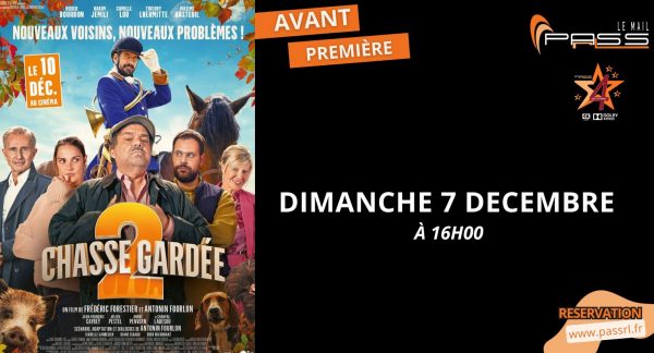 Avant-première : Film chasse gardée 2