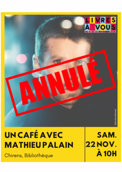 ANNULATION : Un café avec Mathieu Palain