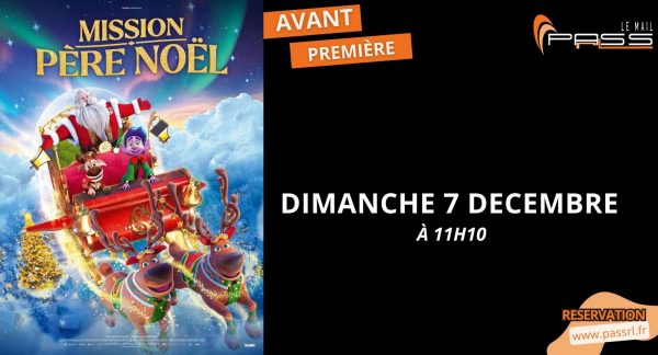 Avant-première du film : Mission Père Noël