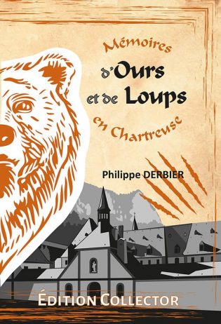 Mémoires d’ours et de loups en Chartreuse