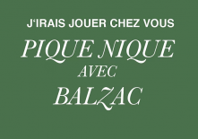 Théâtre & repas partagé : Pique-nique avec Balzac