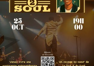 Concert : Soul2Soul, un voyage au cœur de la Soul et du Funk