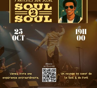 Concert : Soul2Soul, un voyage au cœur de la Soul et du Funk