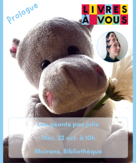 Le coin des tout-petits : Les géants pas jolis à Moirans