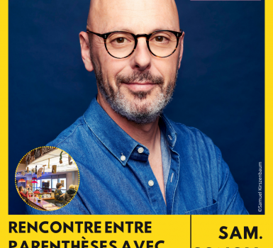Rencontre entre Parenthèses avec Thomas Snégaroff