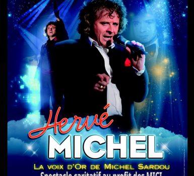Hervé Michel : La voix d’or de Michel Sardou