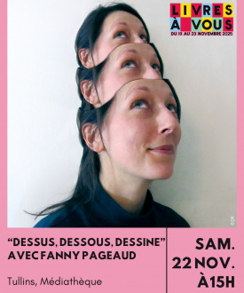 Atelier : Dessus, dessous, dessine avec Fanny Pageaud