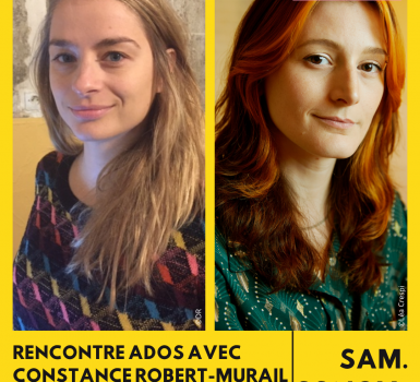Génération autrice : Rencontre ados avec Anaïs Sautier et Constance Robert-Murail