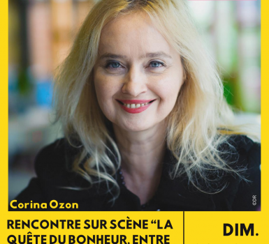 La quête du bonheur, entre tabous et patriarcat : Rencontre avec Corina Ozon