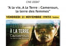 A la vie, à la terre : Cameroun, la terre des femmes