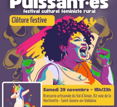 Clôture festive du festival : Puissant·es