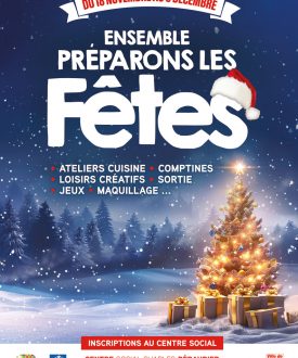 Ensemble, préparons les fêtes