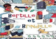 Exposition : Bertille et Brindille