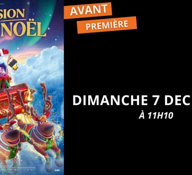 Avant-première du film : Mission Père Noël